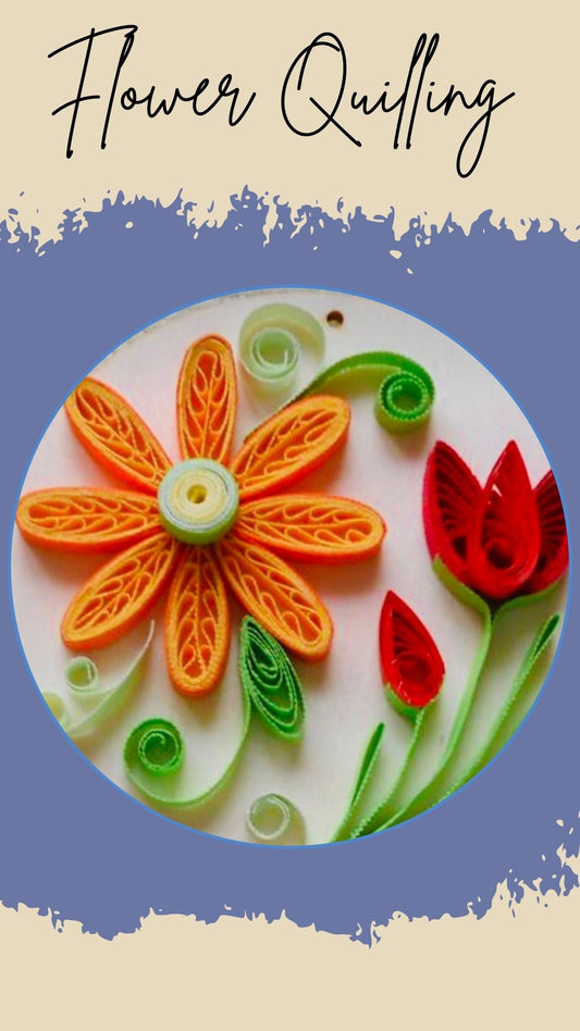 Flower Quilling - Tuesday 30th September 1.00-3.00pm